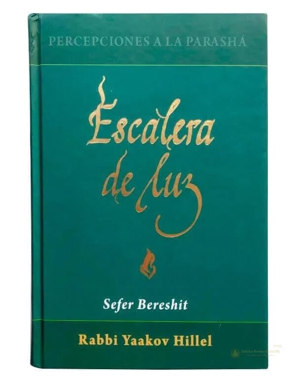 Escalera de Luz – Bereshit (Rav Yaakov Hillel) - Judaica Breslov Colombia