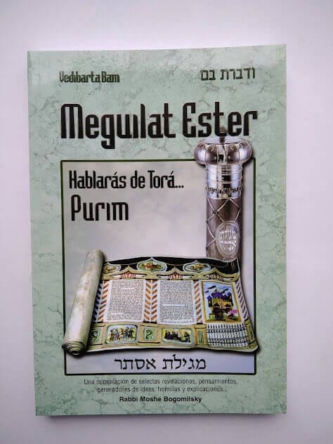 Meguilat Ester. Hablarás De Torá… Purim