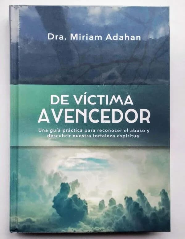 De Víctima a Vencedor – Dra. Miriam Adahan - Comprar en Barranquilla