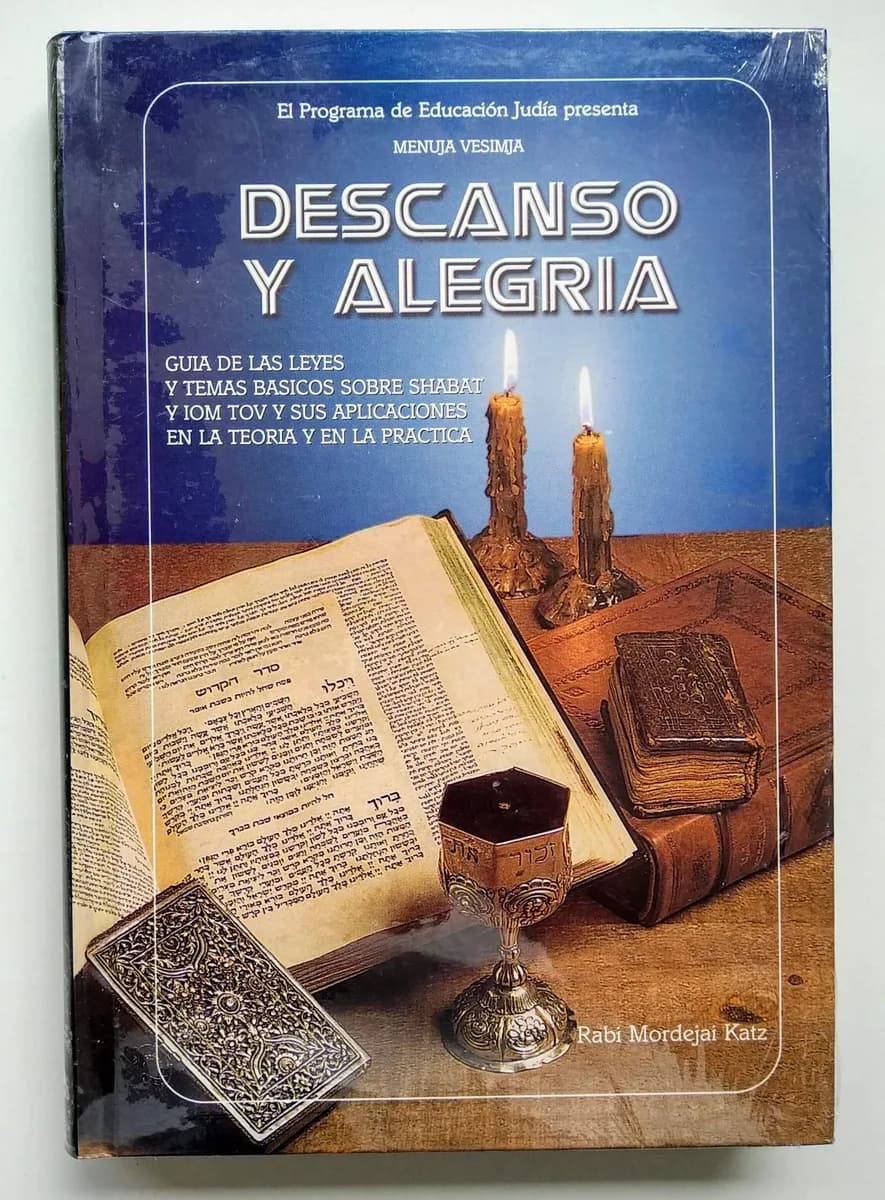 Descanso y Alegría (Menujá VeSimjá) – Leyes de Shabat y Yom Tov - Comprar en Cartagena