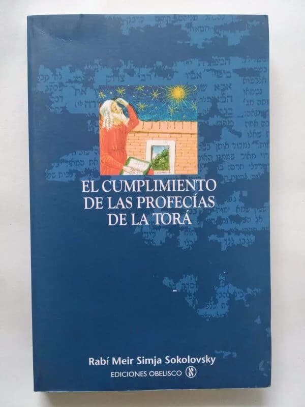 El Cumplimiento de las Profecías de la Torá – Rabí Meir Simjá Sokolovsky - Comprar en Barranquilla