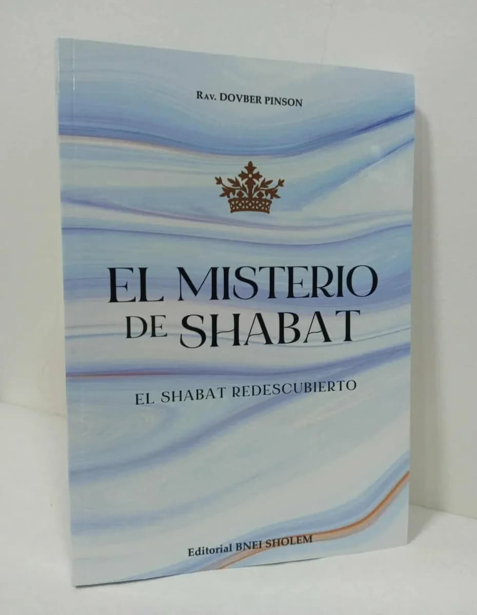 El Misterio de Shabat – Rav DovBer Pinson - Comprar en Cali
