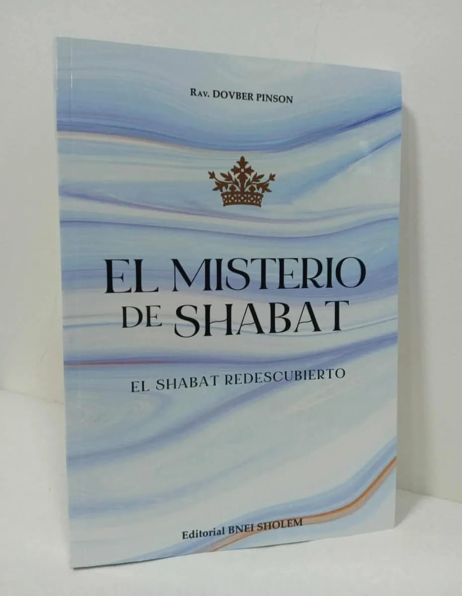 El Misterio de Shabat – Rav DovBer Pinson - Judaica Breslov Colombia