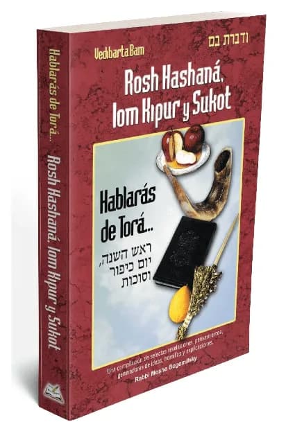 Hablarás de Torá: Rosh Hashaná, Yom Kipur y Sucot – Rabino Bogomilsky - Comprar en Cartagena