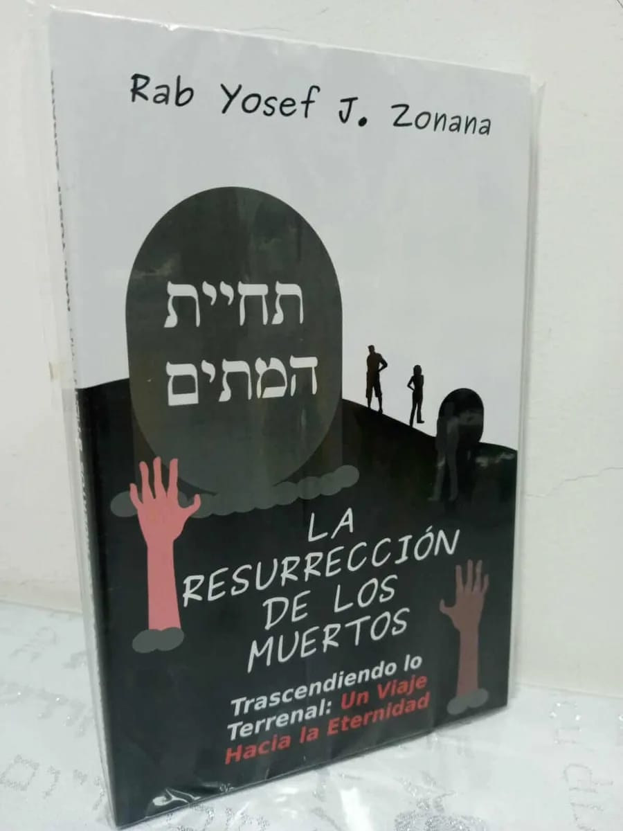 La Resurrección de los Muertos – Rab Yosef Jaim Zonana - Judaica Breslov Colombia