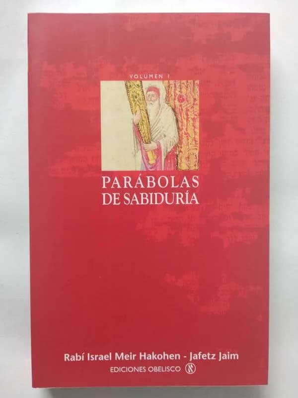 Parábolas de Sabiduría del Jafetz Jaim – Volúmenes I y II - Comprar en Cartagena