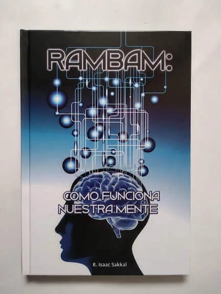 Rambam: Cómo Funciona Nuestra Mente (Shmoná Perakim) – R. Isaac Sakkal - Judaica Breslov Colombia