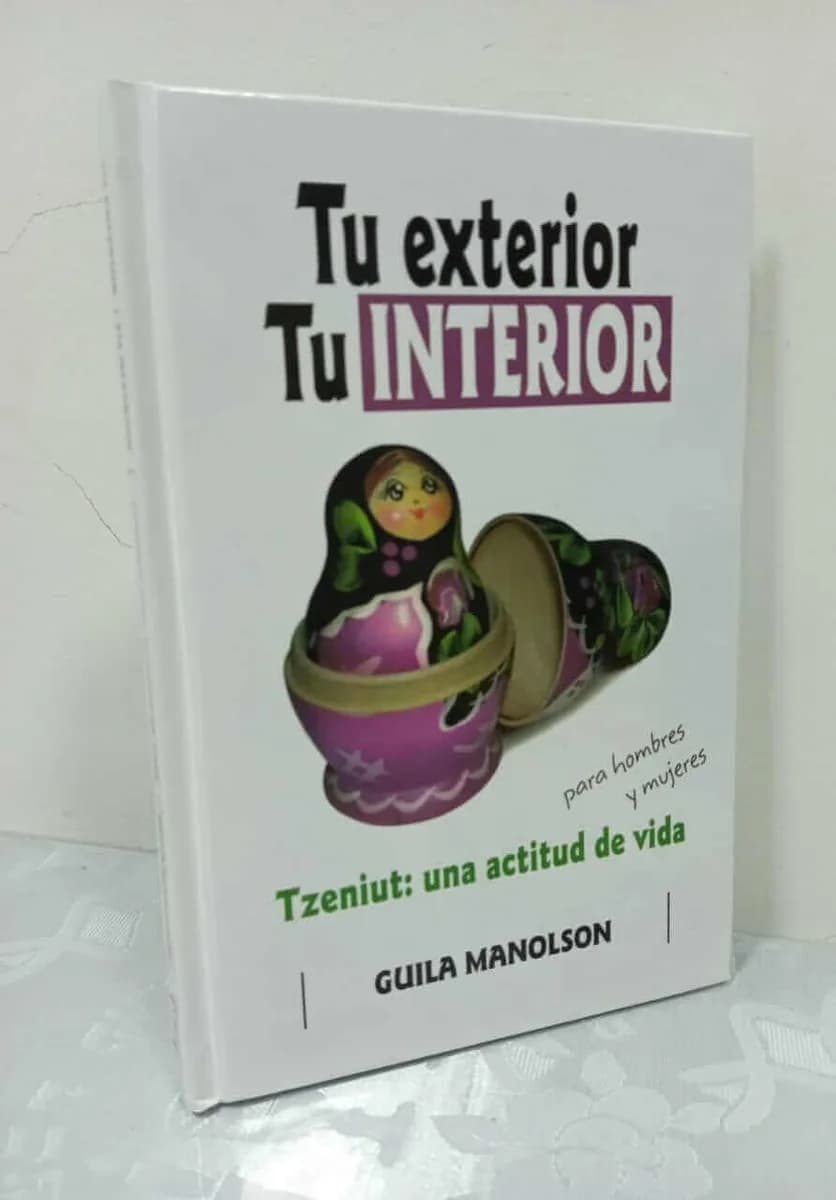 Tu Exterior, Tu Interior – Tzniut para Hombres y Mujeres (Guila Manolson) - Comprar en Barranquilla
