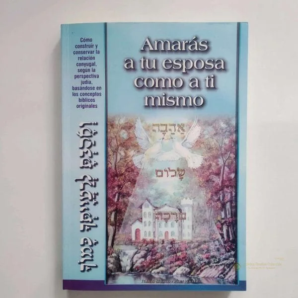 Amarás a tu Esposa – Rav Shlomo Aviner - Judaica Breslov Colombia