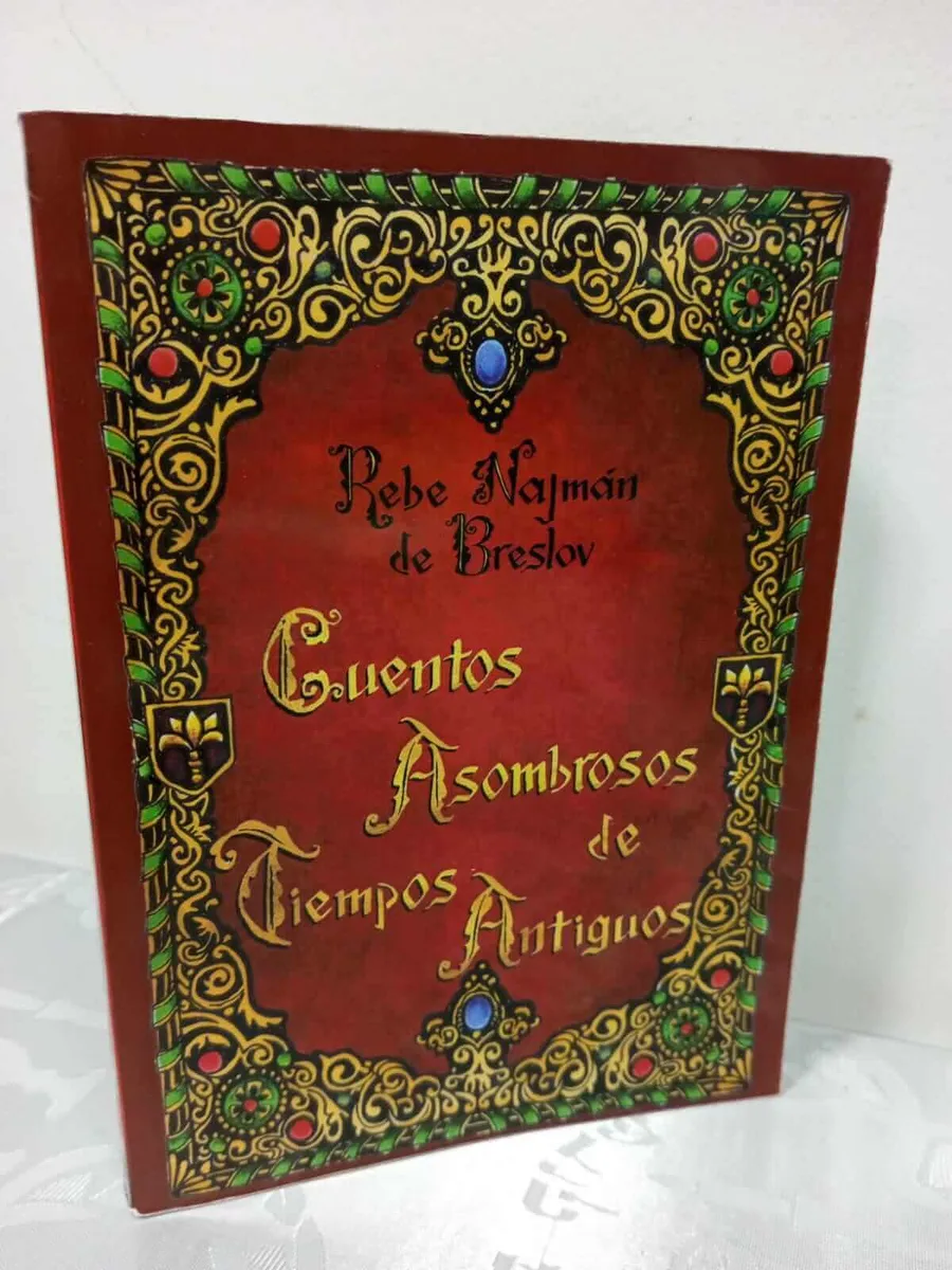 Cuentos Asombrosos de Tiempos Antiguos – Rabí Najman de Breslov - Cuentos Asombrosos de Tiempos Antiguos – Rabí Najman de Breslov - Judaica Breslov Colombia