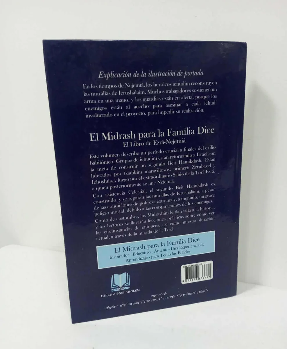 El Midrash para la Familia Dice – Ezrá y Nejemiá 2