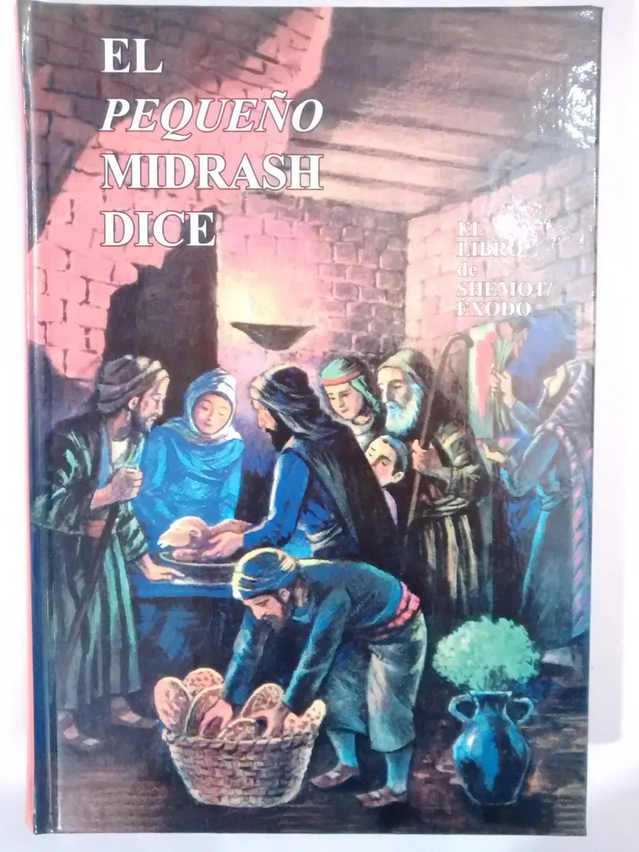 El Pequeño Midrash Dice – Tomo 2: Shemot (Éxodo) - El Pequeño Midrash Dice – Tomo 2: Shemot (Éxodo) - Judaica Breslov Colombia