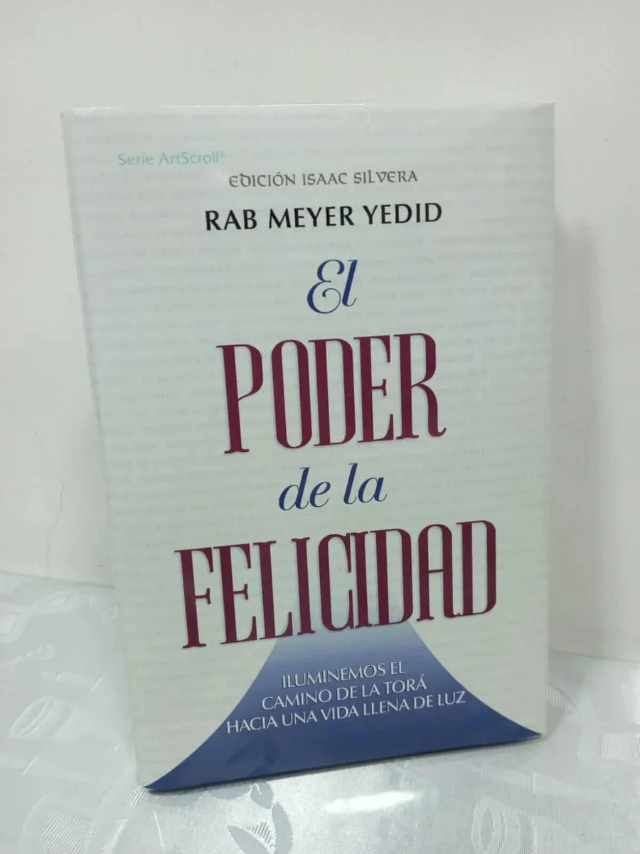 El Poder de la Felicidad – Rabino Meyer Yedid - El Poder de la Felicidad – Rabino Meyer Yedid - Judaica Breslov Colombia