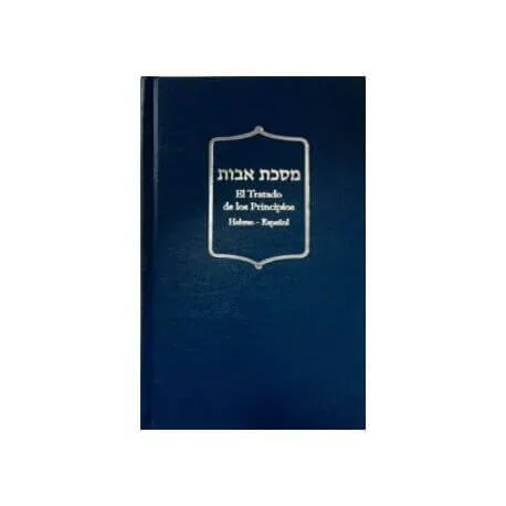 El Tratado de los Principios (Pirké Avot) con Comentario de Bertinoro - El Tratado de los Principios (Pirké Avot) con Comentario de Bertinoro - Judaica Breslov Colombia
