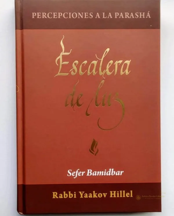 Escalera de Luz – Bamidbar (Rav Yaakov Hillel) - Judaica Breslov Colombia