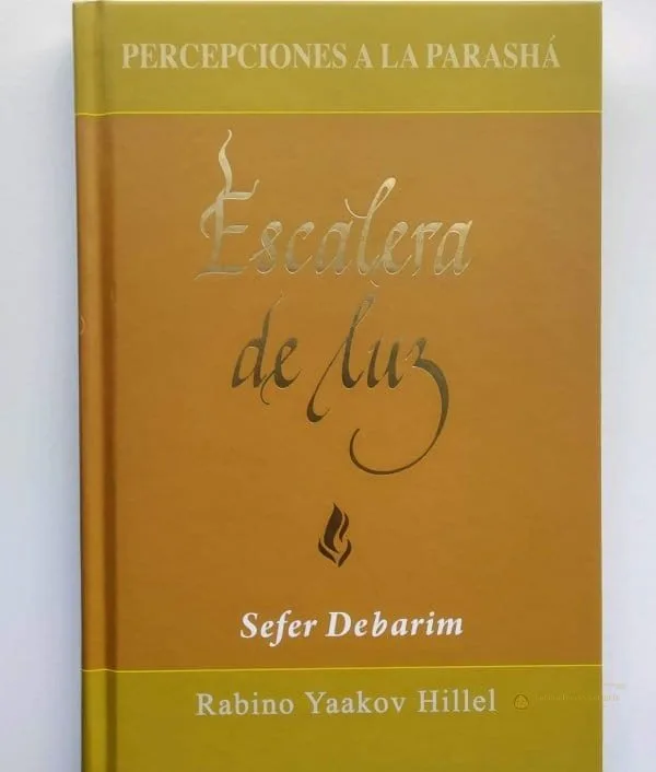 Escalera de Luz – Devarim (Rav Yaakov Hillel) - Judaica Breslov Colombia