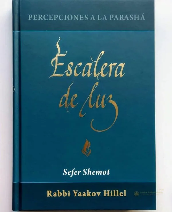 Escalera de Luz – Shemot (Rav Yaakov Hillel) - Judaica Breslov Colombia