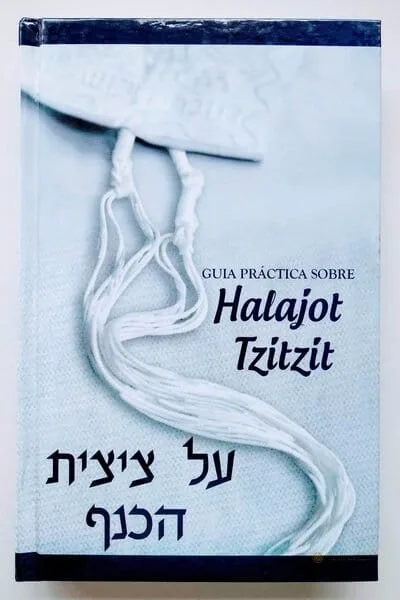 Guía Práctica de las Leyes de Tzitzit - Judaica Breslov Colombia