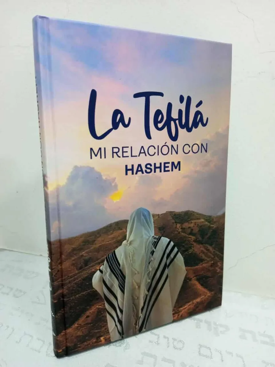La Tefilá – El Arte de Conectarse con Hashem - La Tefilá – El Arte de Conectarse con Hashem - Judaica Breslov Colombia
