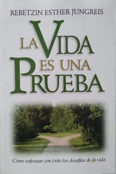 La Vida es una Prueba - Judaica Breslov Colombia