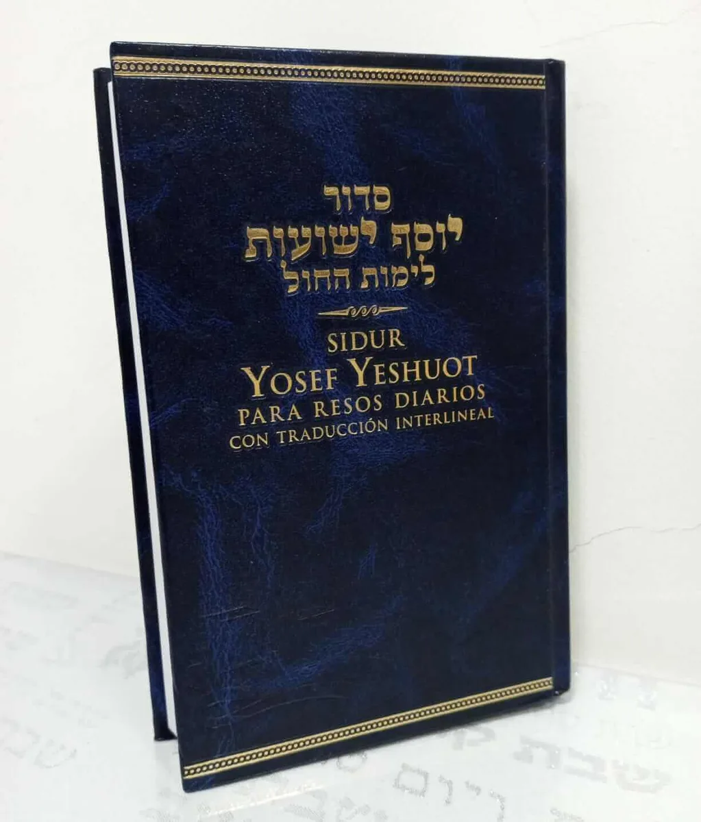 Sidur Yosef Yeshuot Interlineal – Días de Semana - Sidur Yosef Yeshuot Interlineal – Días de Semana - Judaica Breslov Colombia