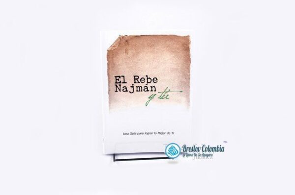 El Rebe Najman Y Tu
