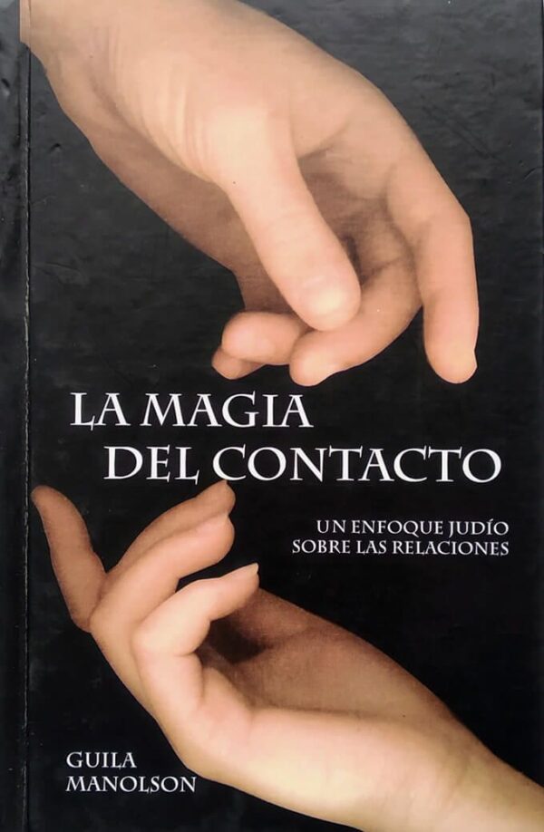 La Magia Del Contacto