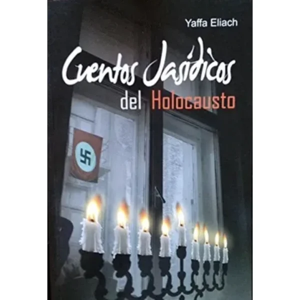 Cuentos jasidicos del holocausto